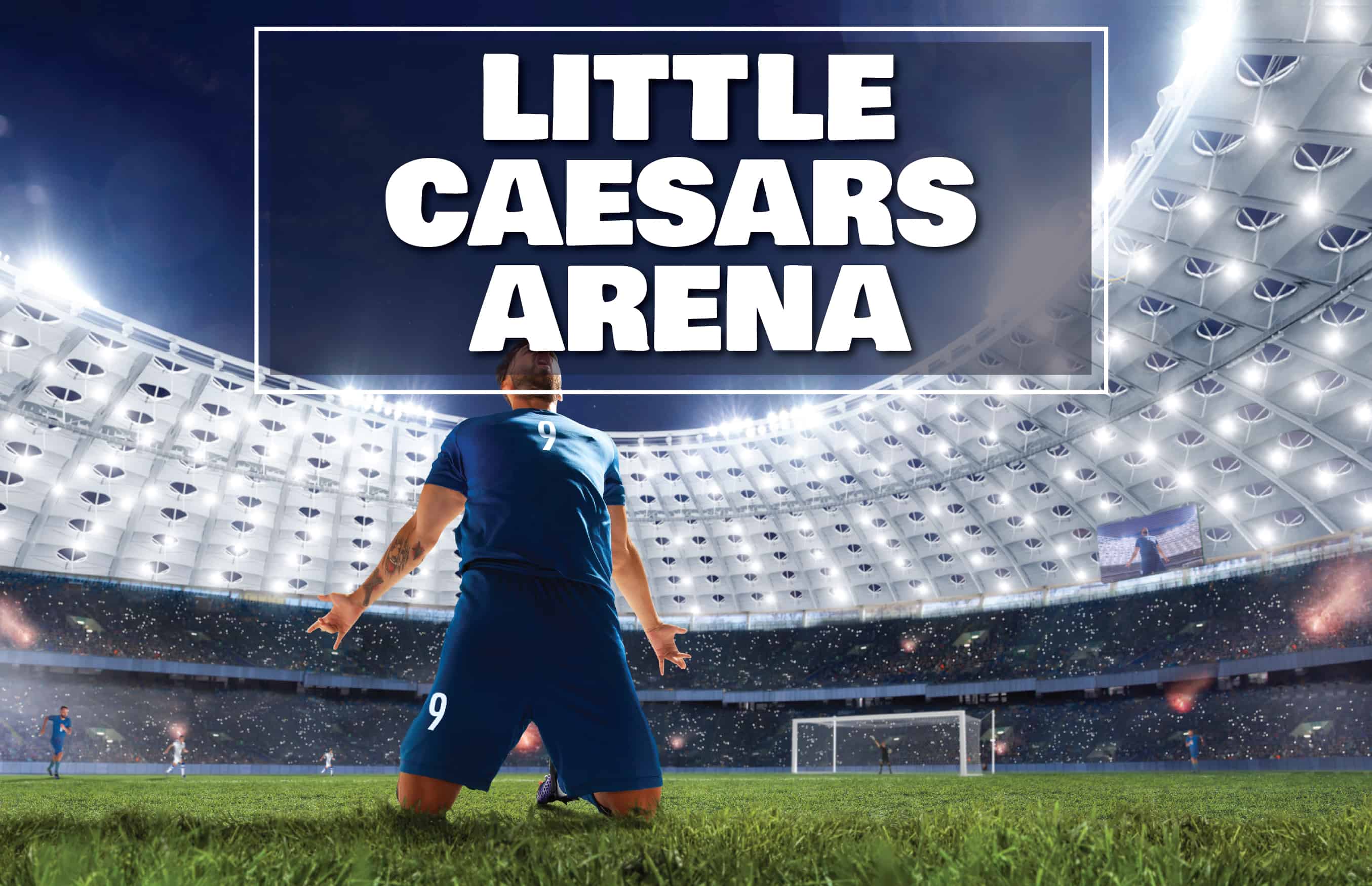  Kicking Off the Party at Little Caesars Arena - Tickets And Venue Details Of Little...